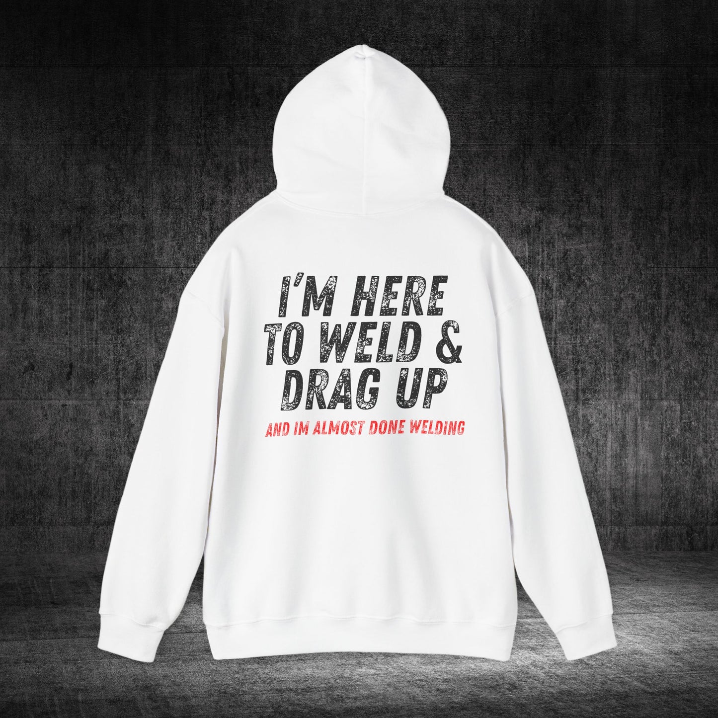Drag Up Heavy Blend Gildan Hoodie