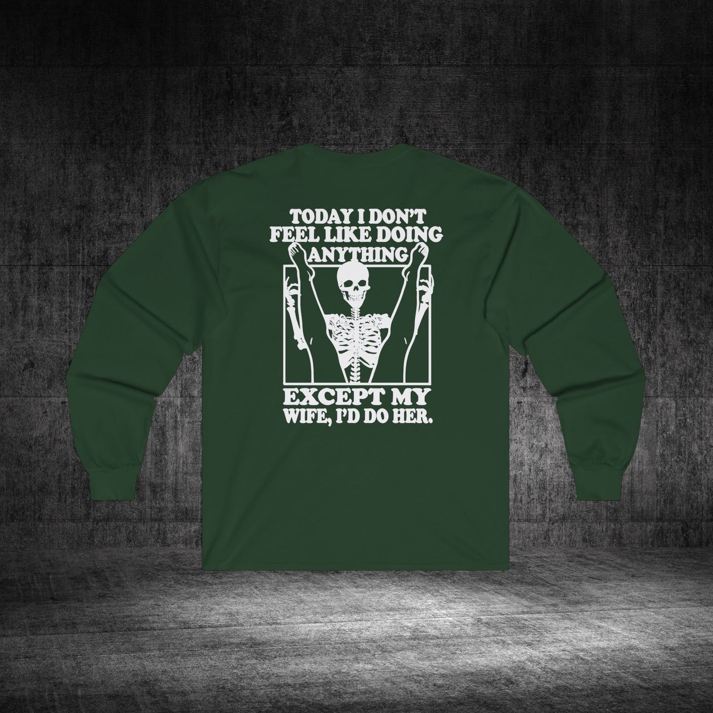 Wife Only Ultra Cotton Long Sleeve Tee