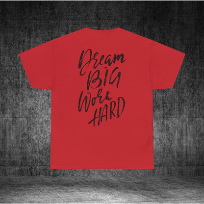 Dream Big Heavy Cotton Tee