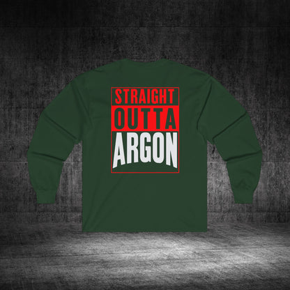 Straight Outta Argon Ultra Cotton Long Sleeve Tee