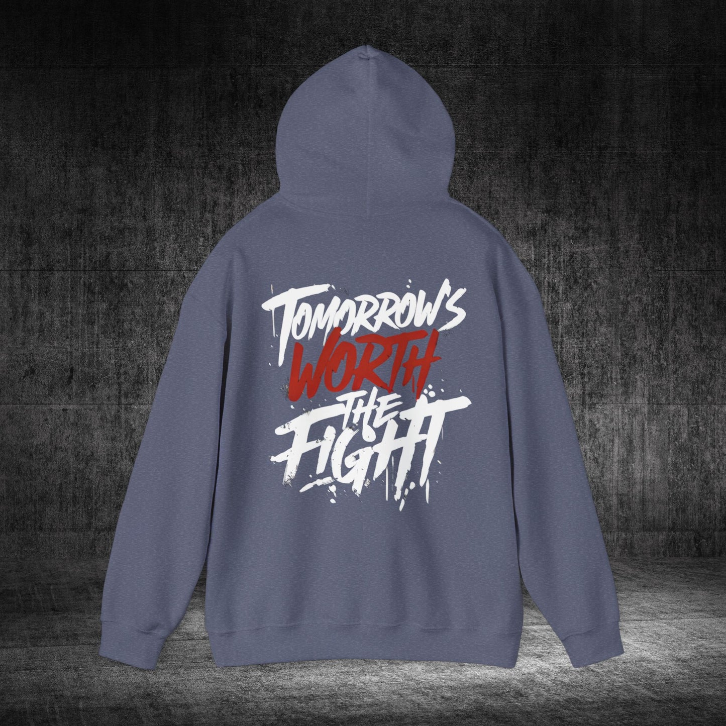 Tomorrow’s Worth The Fight Heavy Blend Gildan Hoodie