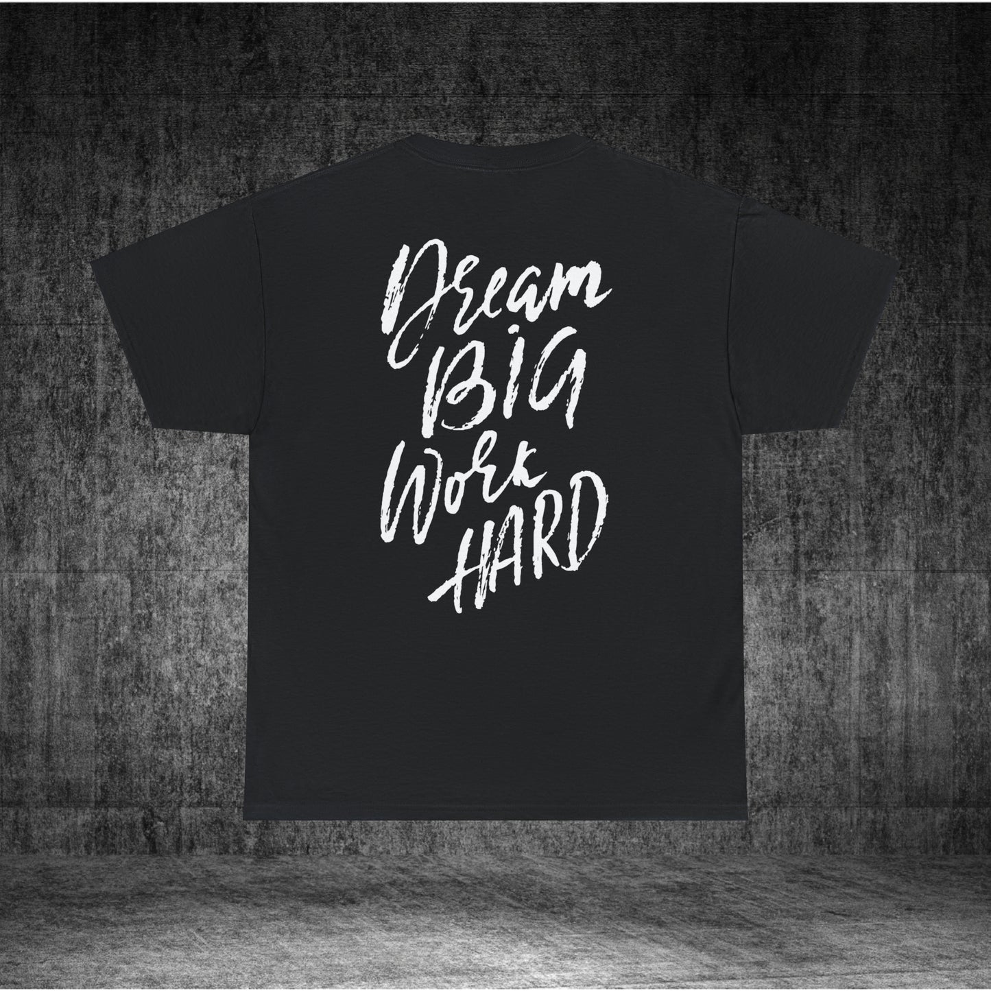 Dream Big Heavy Cotton Tee