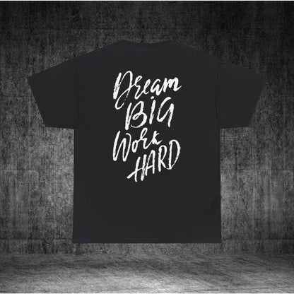 Dream Big Heavy Cotton Tee