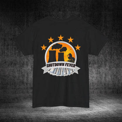 Shutdown Fever Heavy Cotton Tee
