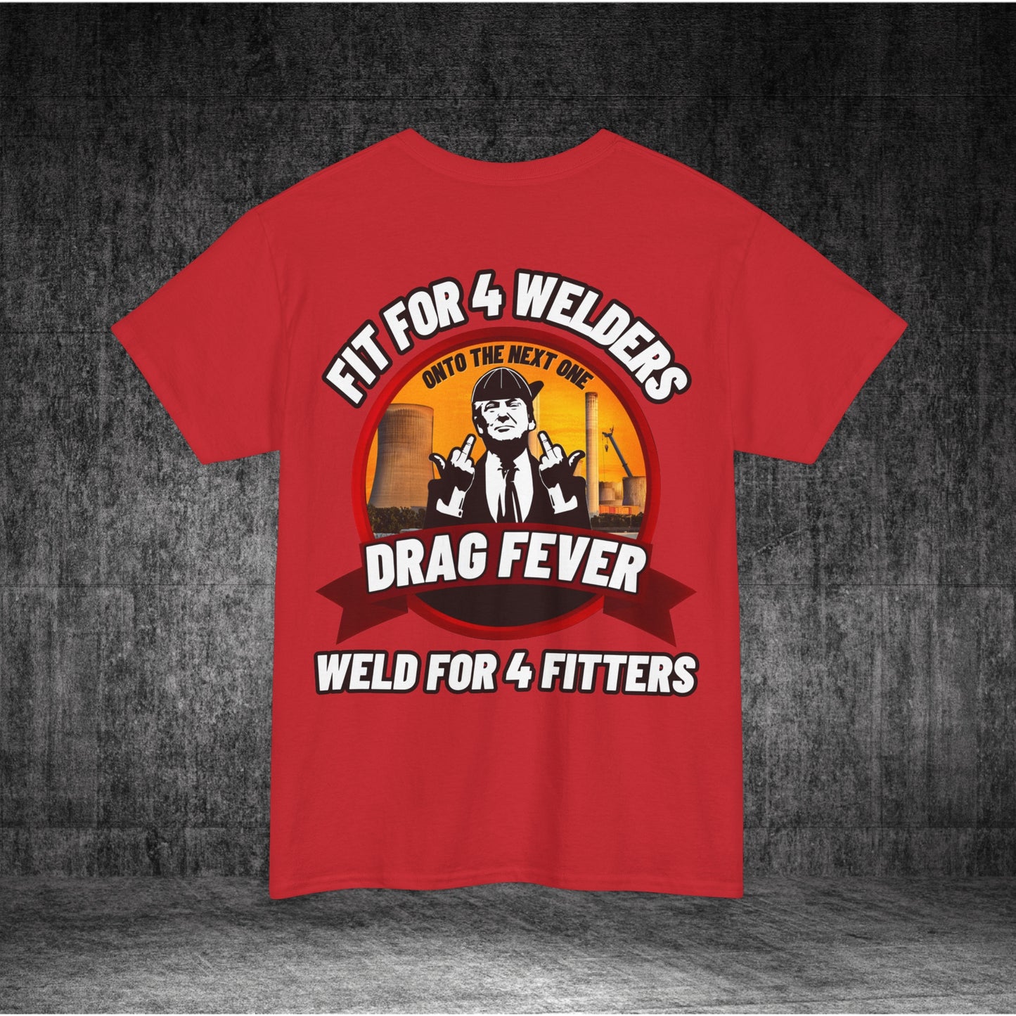 Drag Fever Heavy Cotton Tee