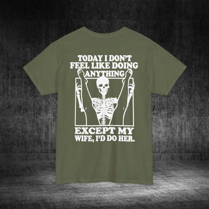 Wife Only Heavy Cotton Tee