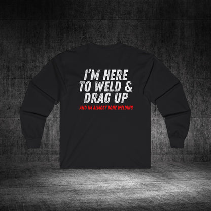 Drag Up Ultra Cotton Long Sleeve Tee