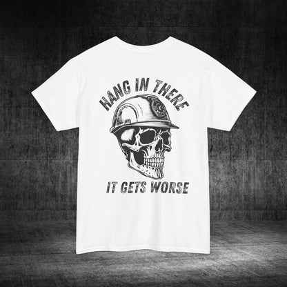 Hang In There Heavy Cotton Tee