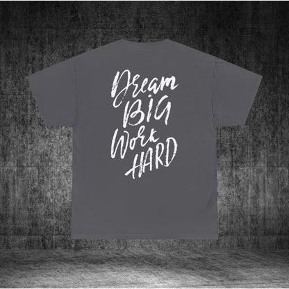 Dream Big Heavy Cotton Tee