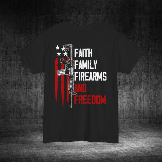 Faith, Family, Firearms, And Freedom Heavy Cotton Tee