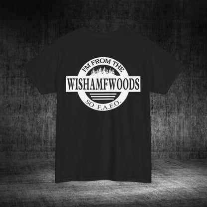 Wishamfwoods Tee