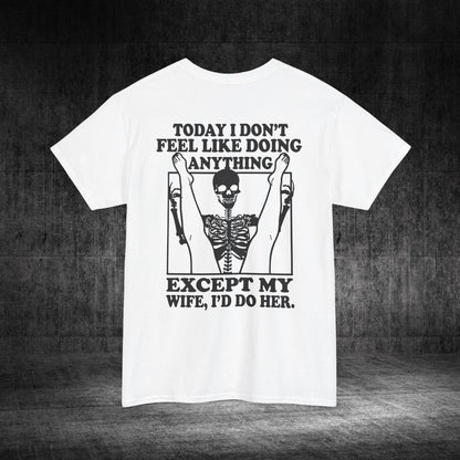 Wife Only Heavy Cotton Tee
