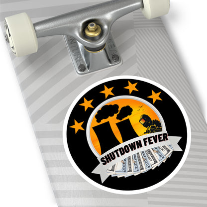 Shutdown Fever Stickers, Indoor\Outdoor