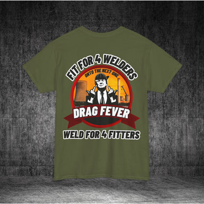 Drag Fever Heavy Cotton Tee