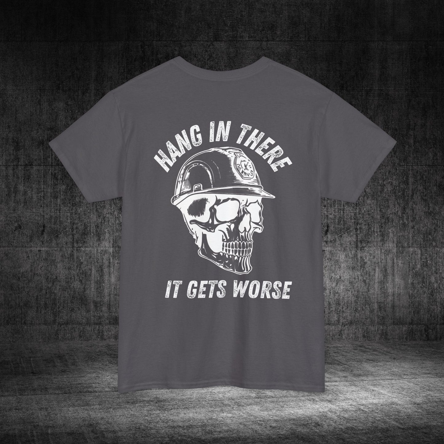 Hang In There Heavy Cotton Tee