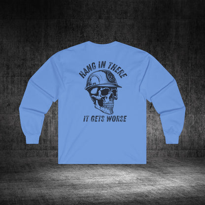 Hang In There Ultra Cotton Long Sleeve Tee