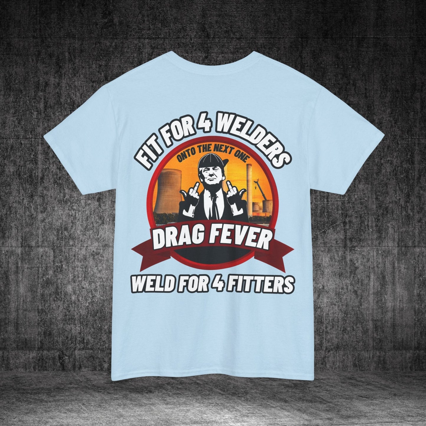 Drag Fever Heavy Cotton Tee