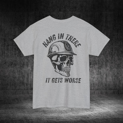 Hang In There Heavy Cotton Tee