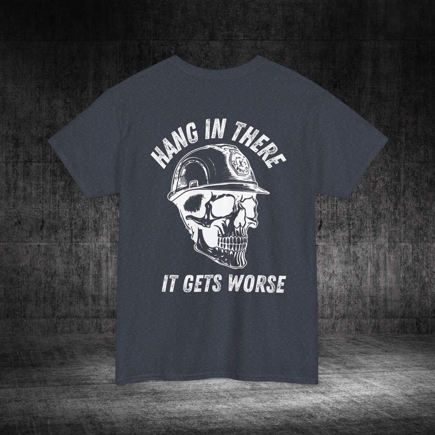 Hang In There Heavy Cotton Tee
