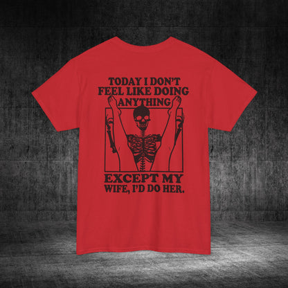 Wife Only Heavy Cotton Tee