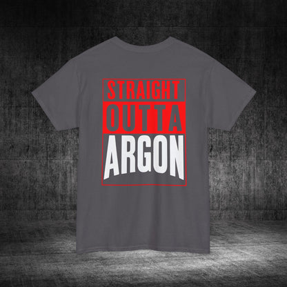 Straight Outta Argon Heavy Cotton Tee