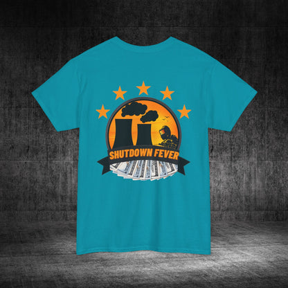 Shutdown Fever Heavy Cotton Tee