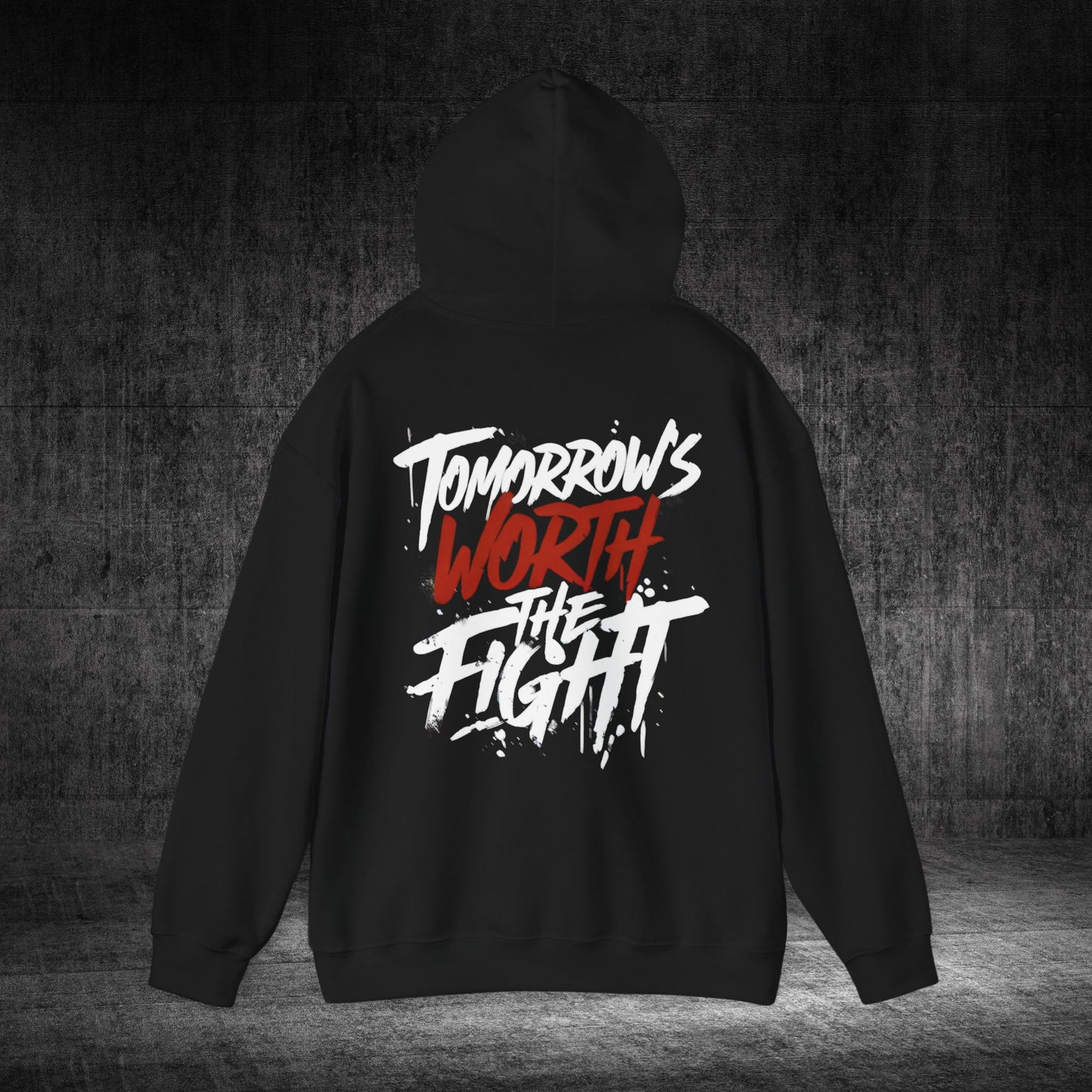 Tomorrow’s Worth The Fight Heavy Blend Gildan Hoodie