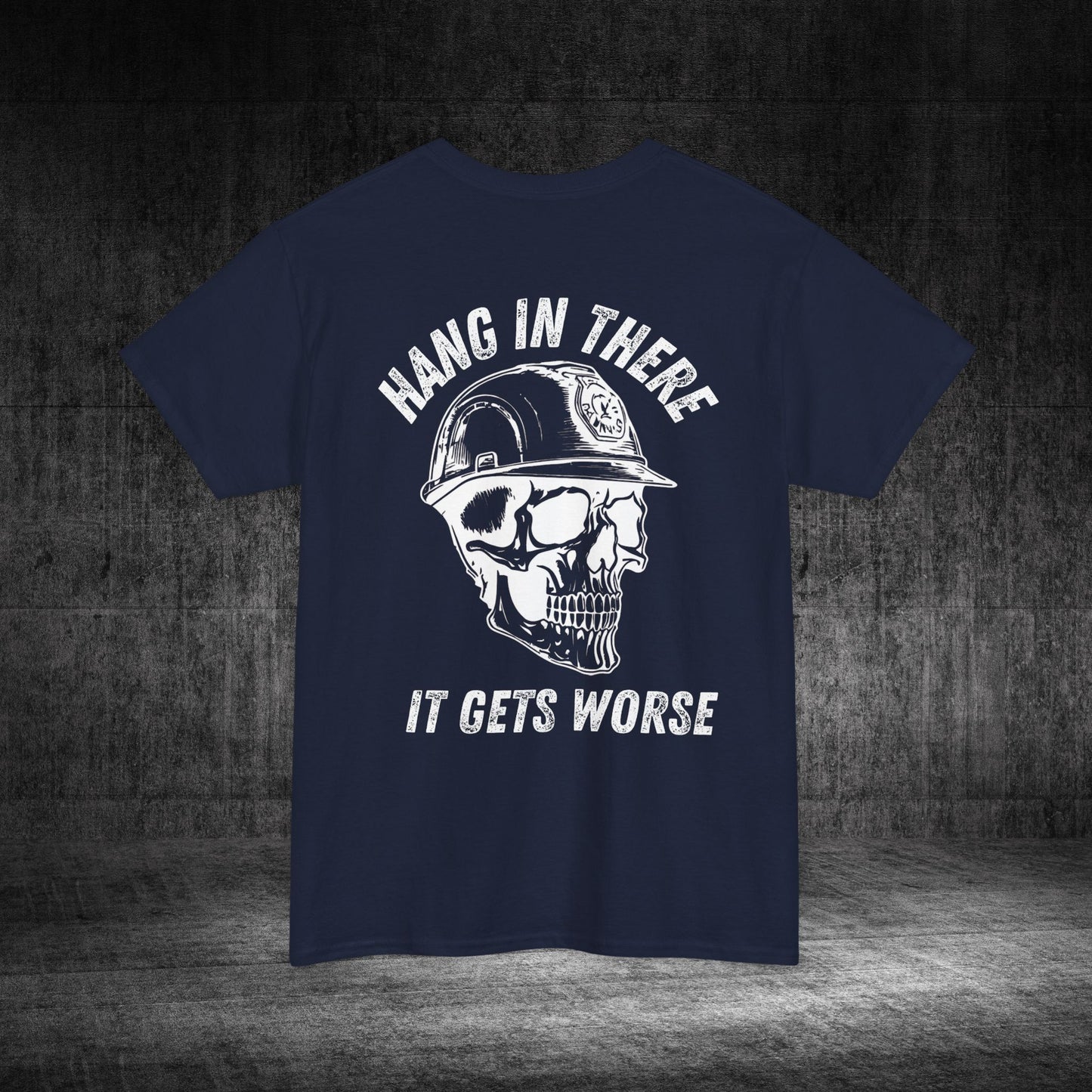 Hang In There Heavy Cotton Tee