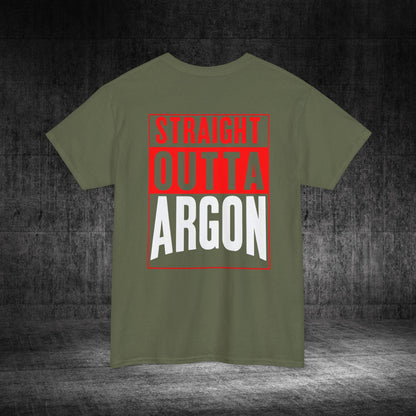 Straight Outta Argon Heavy Cotton Tee