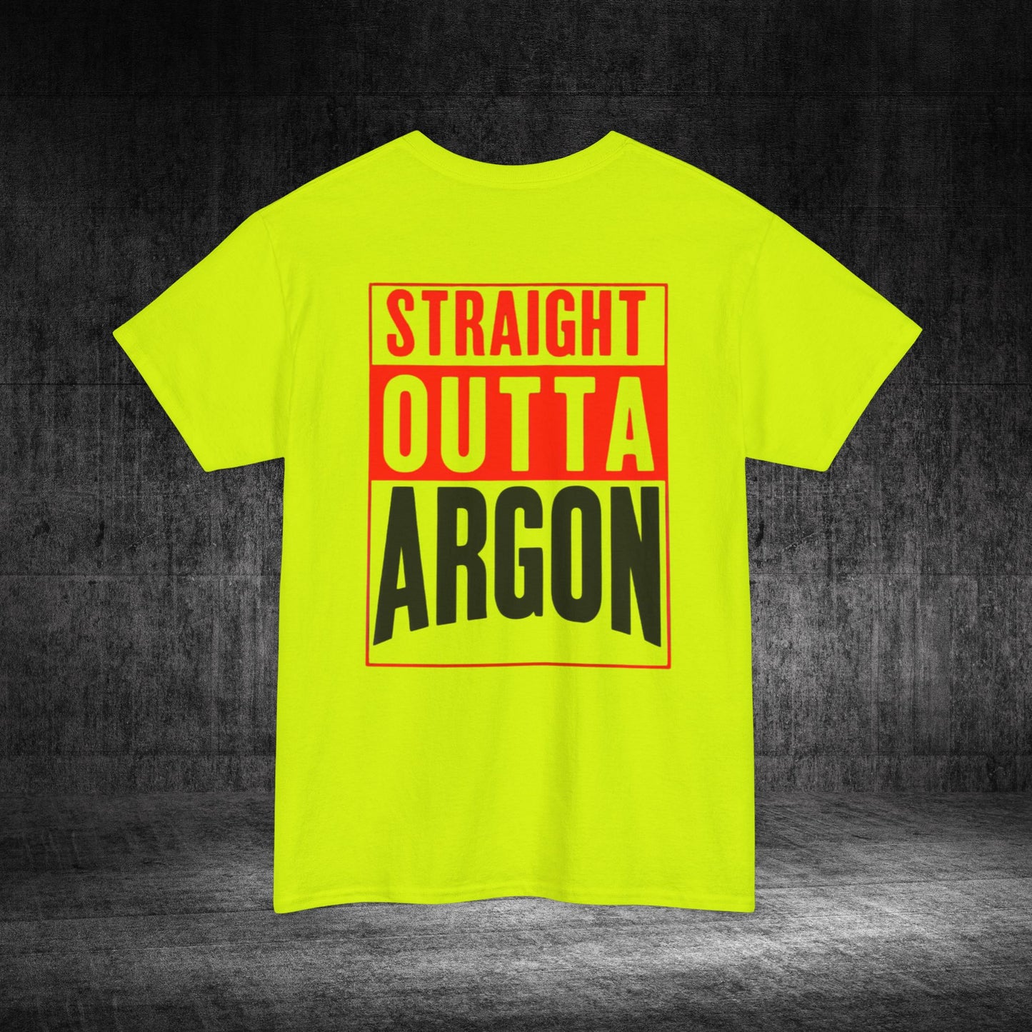 Straight Outta Argon Heavy Cotton Tee