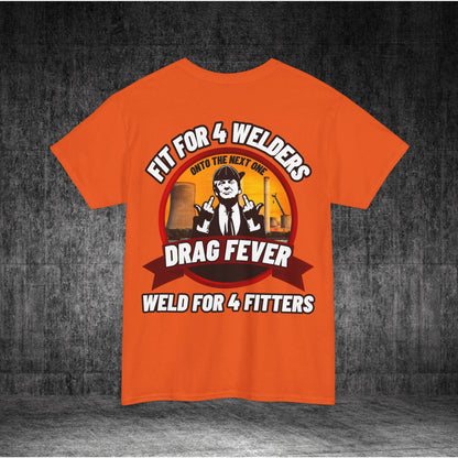Drag Fever Heavy Cotton Tee