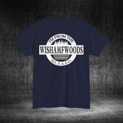 Wishamfwoods Tee