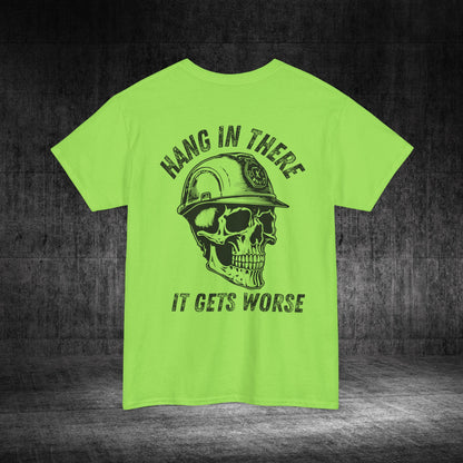 Hang In There Heavy Cotton Tee