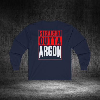 Straight Outta Argon Ultra Cotton Long Sleeve Tee