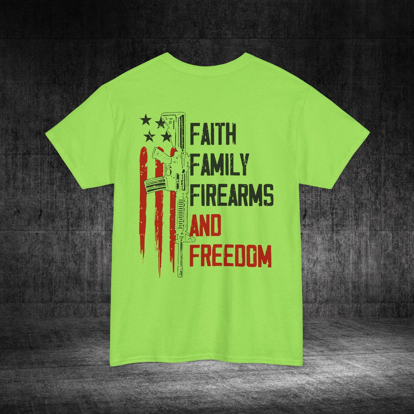 Faith, Family, Firearms, And Freedom Heavy Cotton Tee