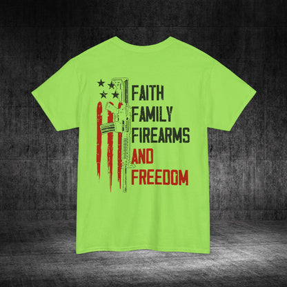 Faith, Family, Firearms, And Freedom Heavy Cotton Tee