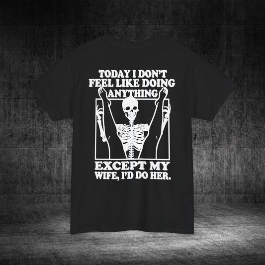 Wife Only Heavy Cotton Tee