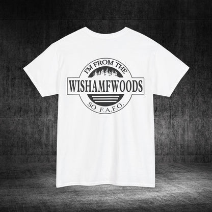 Wishamfwoods Tee