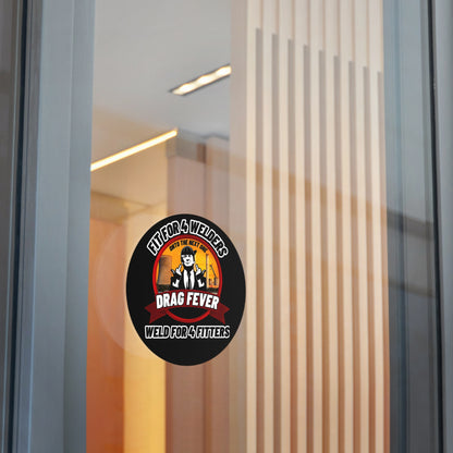 Drag Fever Round Vinyl Stickers