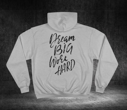 Dream Big Champion Hoodie