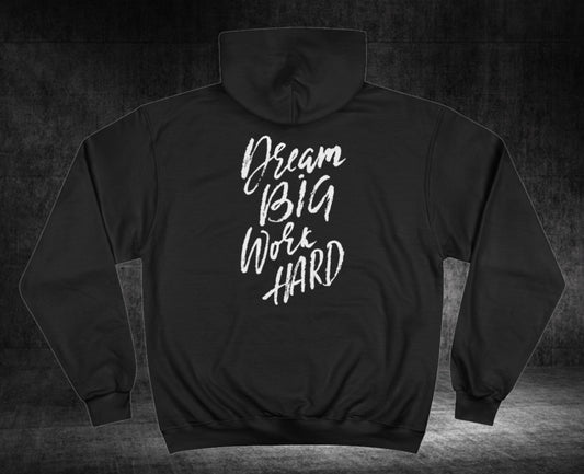Dream Big Champion Hoodie